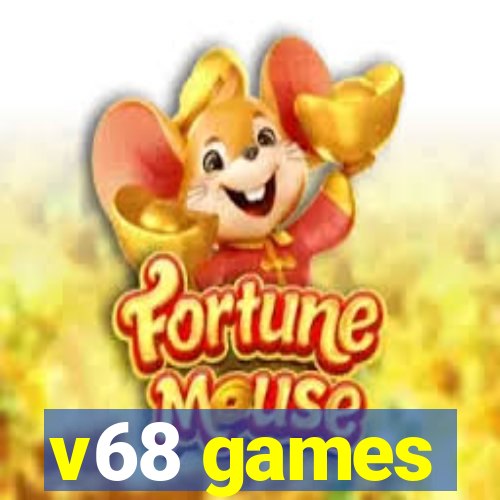 v68 games